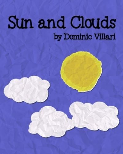 Cover for Dominic Villari · Sun and Clouds - Sun and Moon (Paperback Book) (2020)