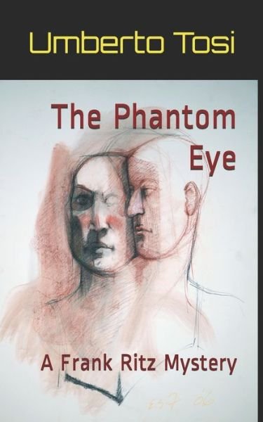 Cover for Umberto Tosi · The Phantom Eye: A Frank Ritz Mystery (Paperback Bog) (2021)