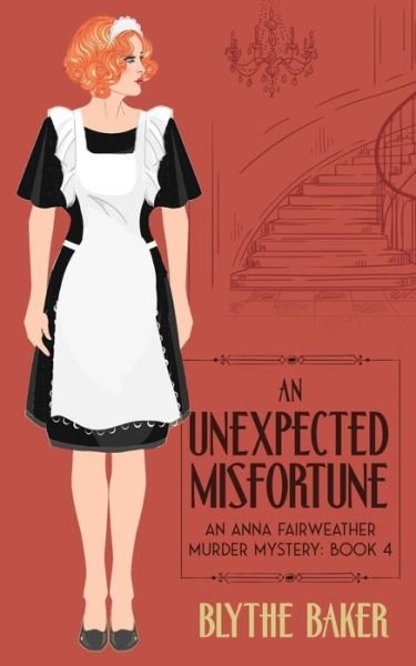 Cover for Blythe Baker · An Unexpected Misfortune (Paperback Book) (2021)