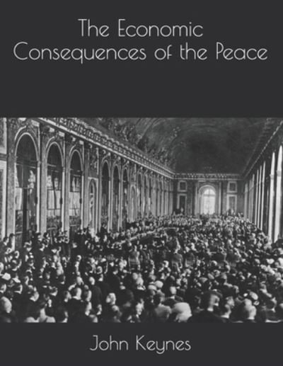 Cover for John Maynard Keynes · The Economic Consequences of the Peace (Pocketbok) (2021)