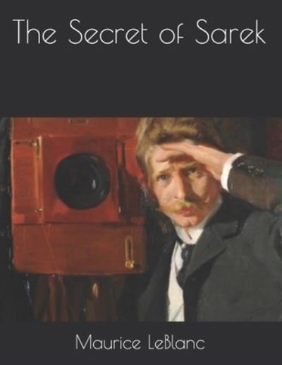 Cover for Maurice LeBlanc · The Secret of Sarek (Pocketbok) (2021)