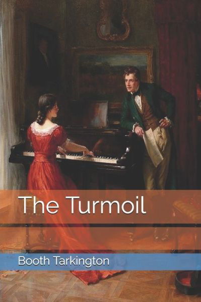 Cover for Booth Tarkington · The Turmoil (Paperback Book) (2021)