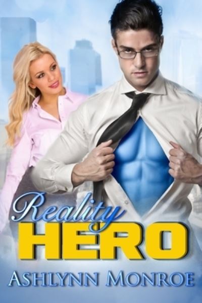 Cover for Ashlynn Monroe · Reality Hero (Paperback Book) (2021)