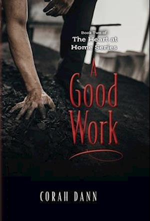 Cover for Corah Dann · Good Work (Book) (2023)