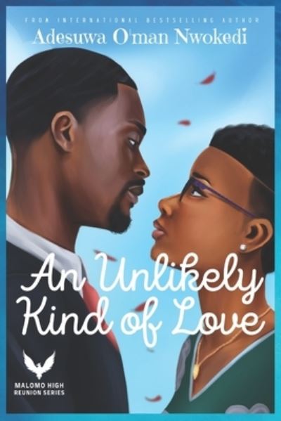 Cover for Adesuwa O'Man Nwokedi · An Unlikely Kind Of Love (Paperback Book) (2022)