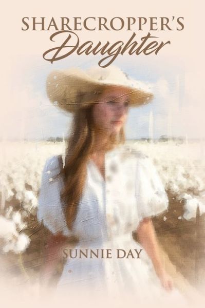 Cover for Sunnie Day · Sharecropper's Daughter (Book) (2023)