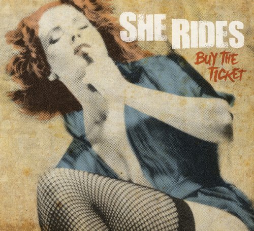 Cover for She Rides · She Rides - Buy the Ticket (CD) [EP edition] (2023)