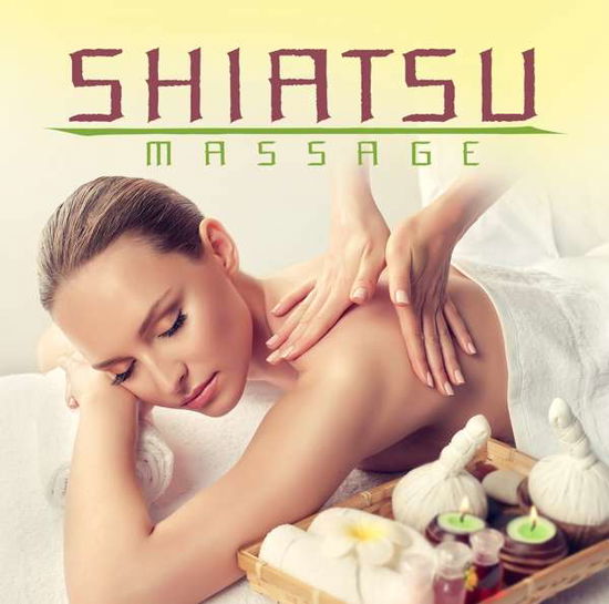 Shiatsu Massage - Relax with Music - Musik - Zyx - 0090204523344 - 18. maj 2018