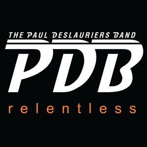 Relentless - Paul Deslauriers Band / Relentless - Musique - BIG TOE PRODUCTIONS - 0097037401344 - 15 juillet 2016