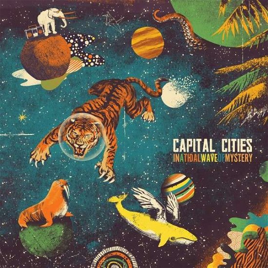In a Tidal Wave of Mystery - Capital Cities - Muziek - Capitol - 0602537370344 - 4 juni 2013