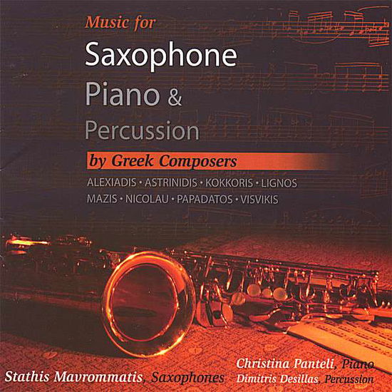 Cover for Stathis Mavrommatis · Music for Saxophonepiano &amp; Percussion by Greek Com (CD) (2007)