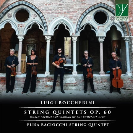 Luigi Boccherini: String Quintets Op. 60 - Elisa Baciocchi String Quintet - Música - DA VINCI CLASSICS - 0746160917344 - 19 de julho de 2024