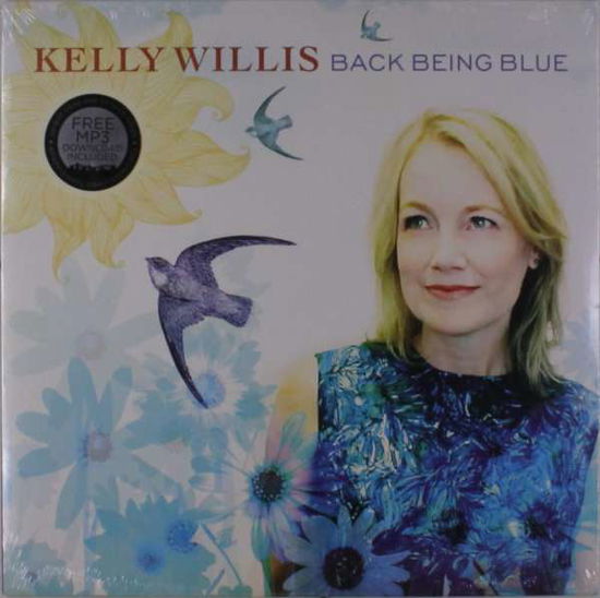 Back Being Blue - Kelly Willis - Musiikki - COUNTRY - 0752830934344 - perjantai 18. toukokuuta 2018