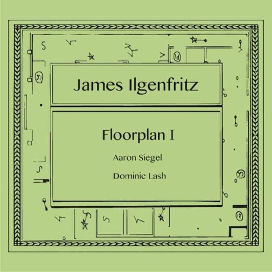 Floorplan I - James Ilgenfritz - Music - INFREQUENT SEAMS RECORDS - 0822371152344 - September 9, 2016