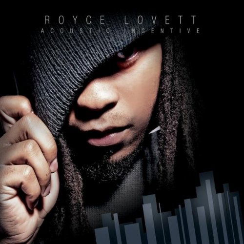 Cover for Royce Lovett · Acoustic Incentive (CD) (2011)