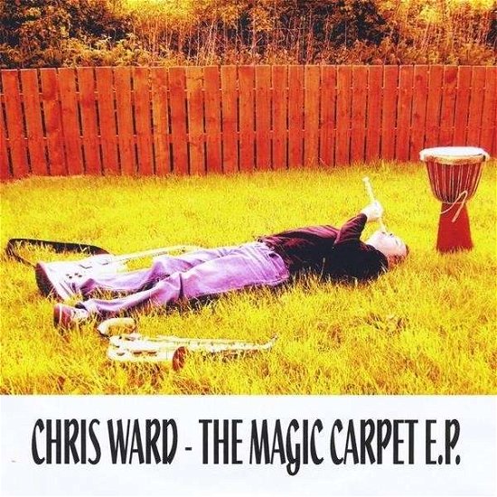 Cover for Chris Ward · Magic Carpet EP (CD) (2010)
