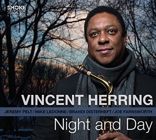 Night and Day - Vincent Herring - Música - JAZZ - 0888295177344 - 2 de junho de 2016