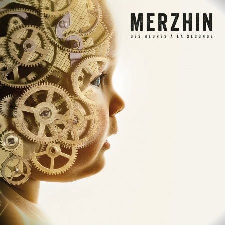 Cover for Merzhin · Des Heures A La Seconde (CD) (2014)