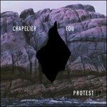 Cover for Chapelier Fou · Protest (MERCH) (2017)