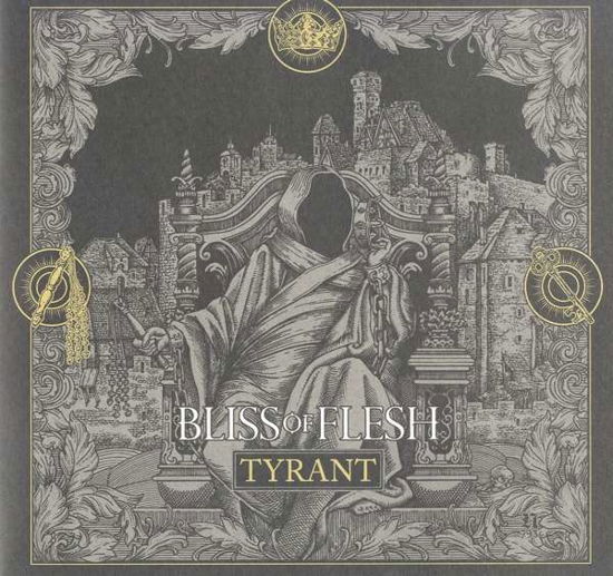 Tyrant - Bliss Of Flesh - Musikk - LISTENABLE RECORDS - 3760053845344 - 11. desember 2020