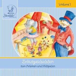 Sterntaler: Zirkusgeschichten Zum Mitspielen - Horspiel - Música - ZYX - 4004701434344 - 7 de fevereiro de 2012