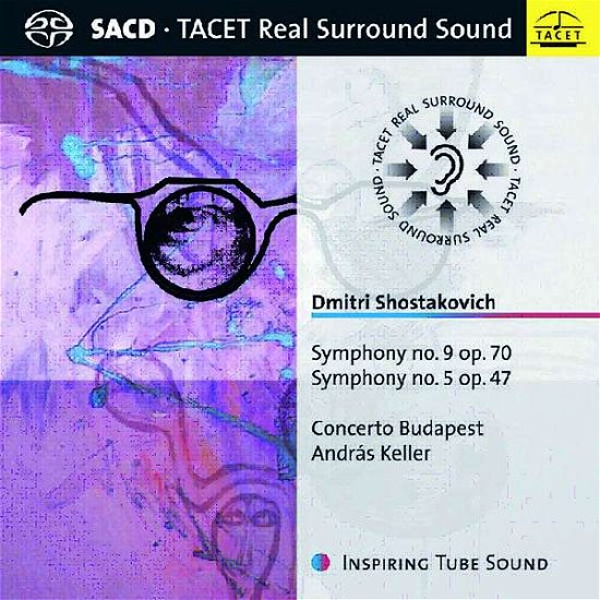 Dmitri Shostakovich. Symphony No. 9 Op. 70 & No. 5 Op. 47 - Concerto Budapest / Andras Keller - Musiikki - TACET - 4009850025344 - perjantai 12. maaliskuuta 2021