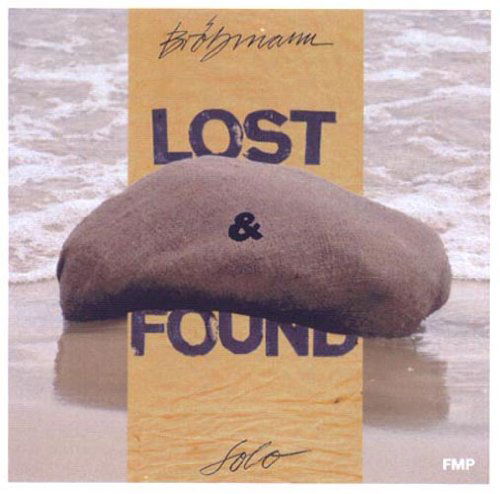 Peter Brotzmann - Lost & Found Solo - Peter Brotzmann - Musiikki - JAZZWERKSTATT - 4014704001344 - maanantai 9. toukokuuta 2016