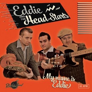 Cover for Eddie &amp; The Head-Starts · My Name Is Eddie (LP) [Limited edition] (2017)