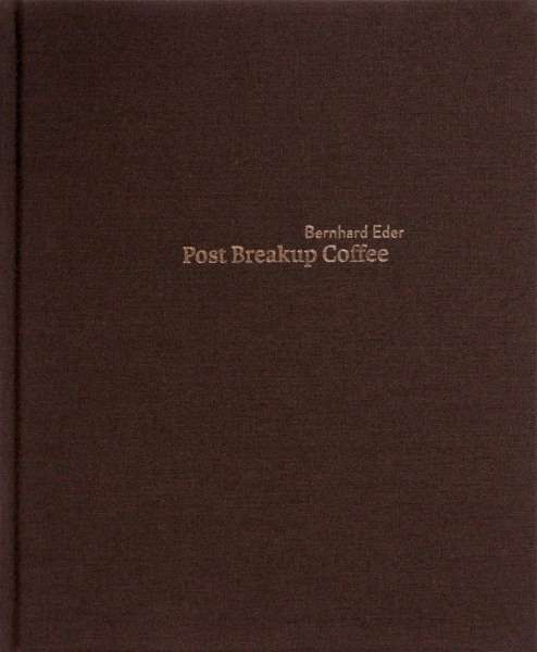 Cover for Bernhard Eder · Post Breakup Coffee (CD)