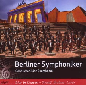 Live in Concert - Brahms / Strauss / Berlin Sym Orch / Shambadal - Music - SOLO MUSICA - 4260123641344 - September 1, 2008