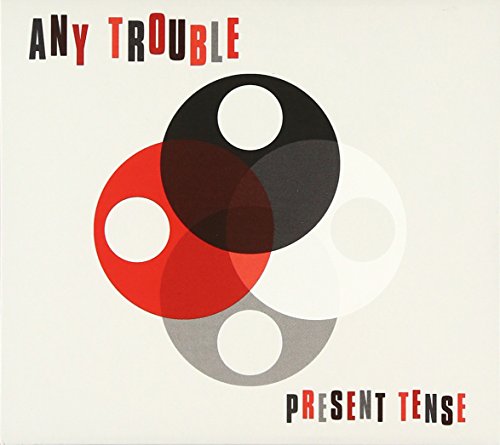 Cover for Any Trouble · Present Tense (CD) [Japan Import edition] (2015)