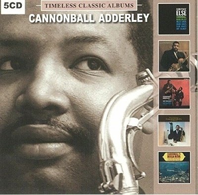 Cover for Cannonball Adderley · Timeless Classic Albums (CD) [Japan Import edition] (2019)