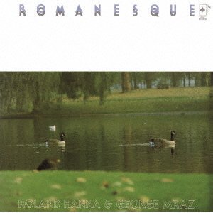 Romanesque - Hanna, Roland / George Mraz - Muziek - ULTRAVYBE - 4526180645344 - 29 maart 2023