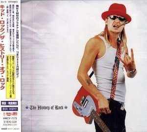 History of Rock + 1 - Kid Rock - Music - WARNER BROTHERS - 4988029717344 - September 19, 2000