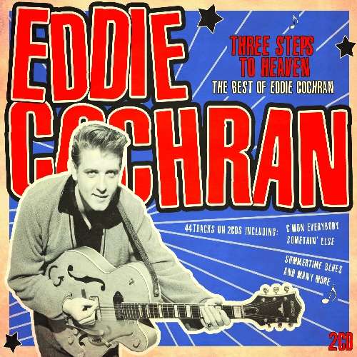 Cover for Eddie Cochran · Three Steps To Heaven: The Best Of Eddie Cochran (CD) (2011)