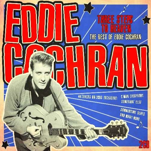 Cover for Eddie Cochran · Three Steps To Heaven: The Best Of Eddie Cochran (CD) (2011)