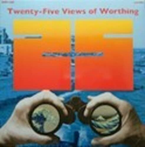 Cover for Twenty Five Views of Worthing · Twenty Five Views Of Worthing (CD) (2022)