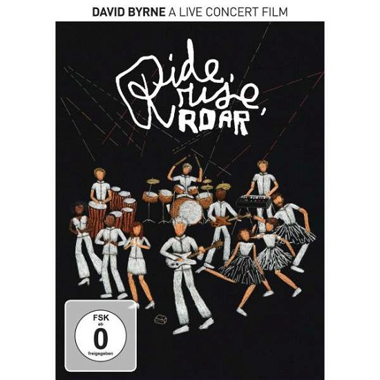 Ride Rise Roar - David Byrne - Filmes - Eagle Rock - 5034504989344 - 21 de agosto de 2018