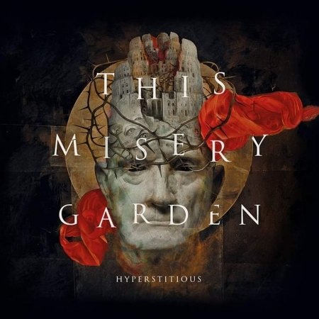 Cover for This Misery Garden · Hyperstitious (CD) (2017)