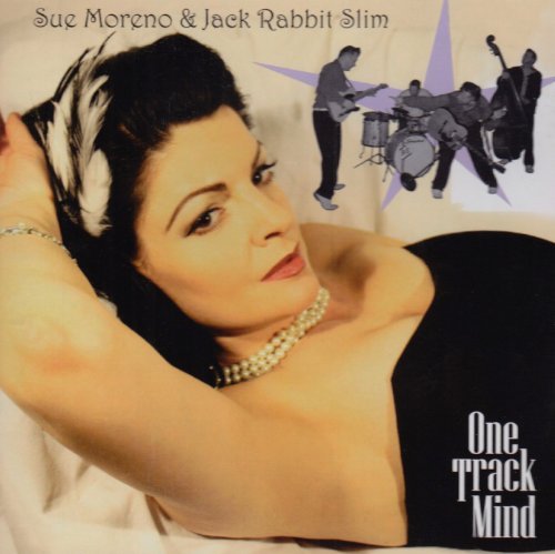 Cover for Sue Moreno And Jack Rabit Slim · One Track Mind (CD) (2010)