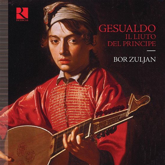 Cover for Bor Zuljan · Gesualdo: Il Liuto Del Principe (CD) (2022)