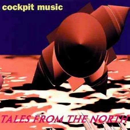 Cover for Cockpit Music · Tales from the North (CD) (2005)