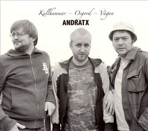Andratx - Kullhammar / Osgood / Vagan - Musikk - MOSEROBIE - 7320470080344 - 21. mars 2007