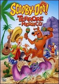 Cover for Cartoni Animati · Scooby Doo E Il Terrore Del Messico (DVD)