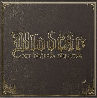Cover for Blodtar · Det Fortegna Forflutna (LP) (2023)