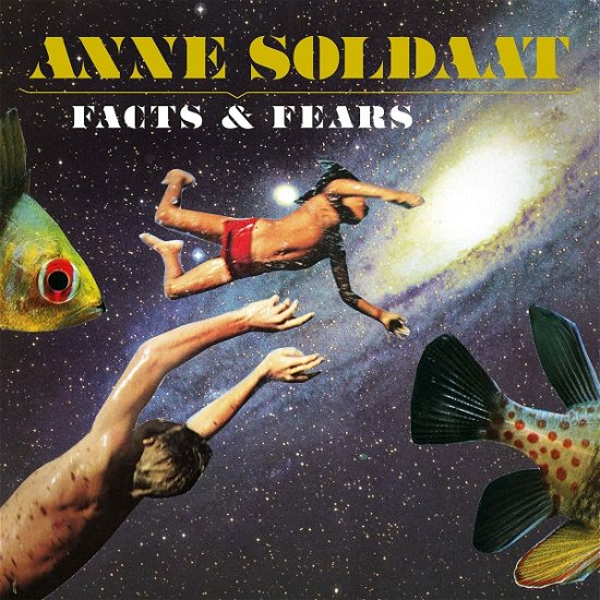 Cover for Anne Soldaat · Facts &amp; Fears (CD) (2021)