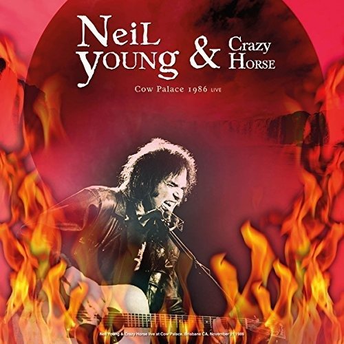 Cover for Neil Young &amp; Crazy Horse · Best Of Cow Palace 1986 Live (LP) (2022)