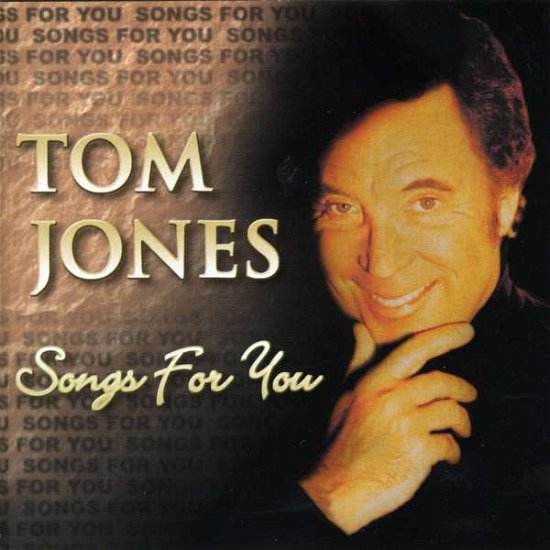 Cover for Tom Jones · Songs for You (CD) (2008)