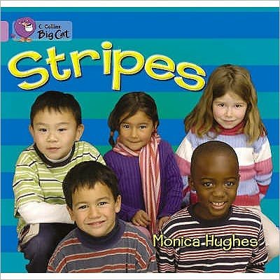 Stripes: Band 00/Lilac - Collins Big Cat - Monica Hughes - Libros - HarperCollins Publishers - 9780007185344 - 5 de enero de 2005