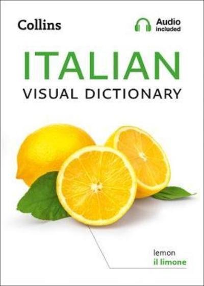 Cover for Collins Dictionaries · Italian Visual Dictionary: A Photo Guide to Everyday Words and Phrases in Italian - Collins Visual Dictionary (Paperback Bog) (2019)